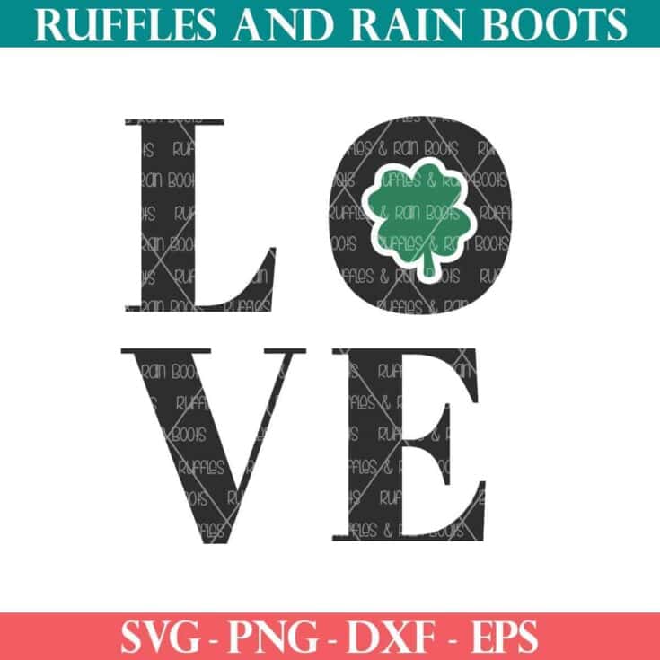 Image for Free LOVE SVG with Shamrock Cut File for St Patrick’s Day