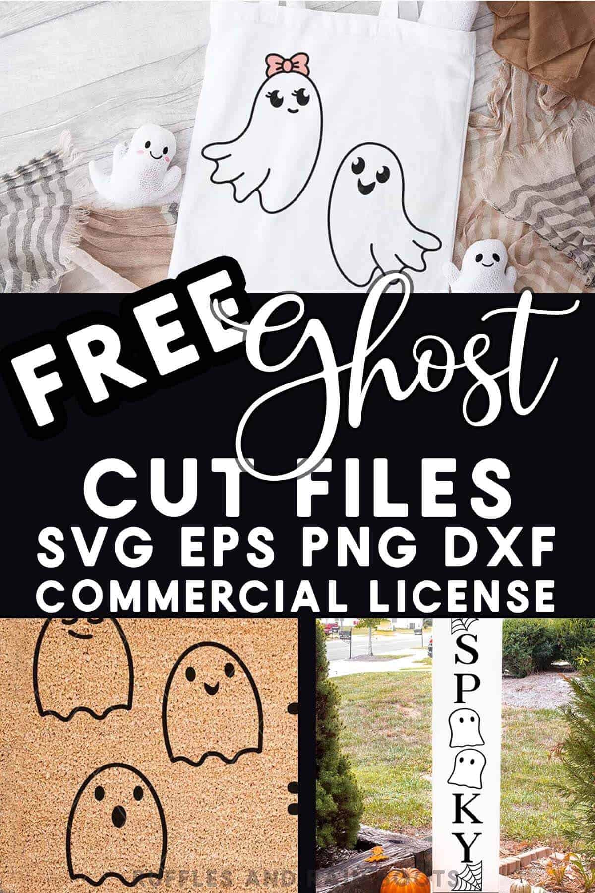 Vertical three image collage of ghost Cricut projects for Halloween with text which reads free ghost cut files.