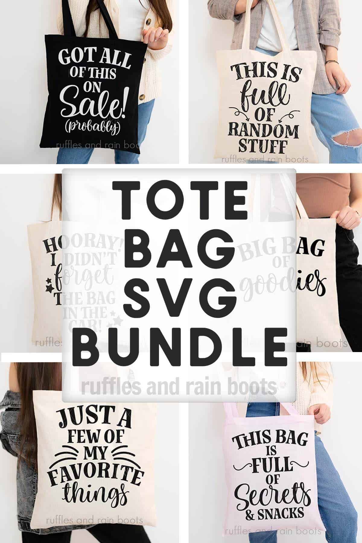 Vertical six image collage of women with totes and text which reads tote bag SVG bundle.