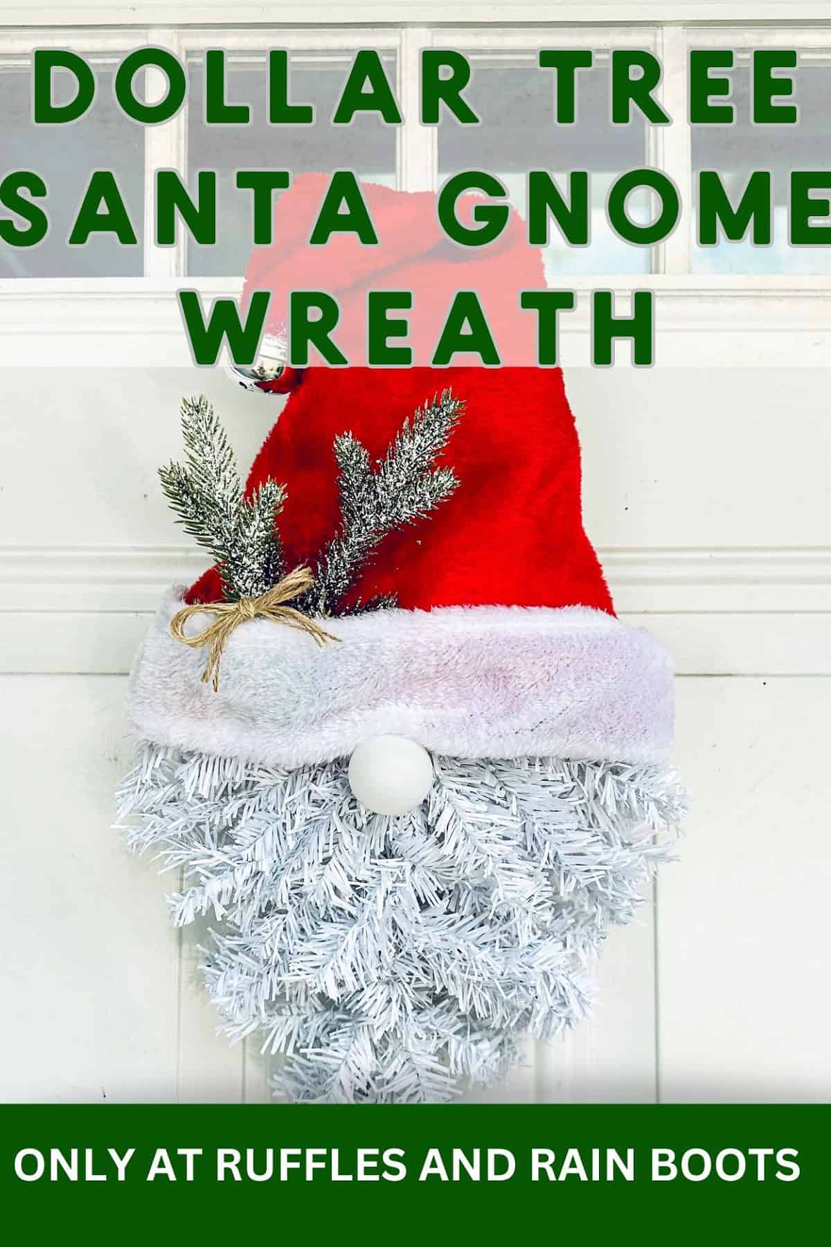 Vertical close up image of a Dollar Tree Santa gnome wreath hanging on a white door.