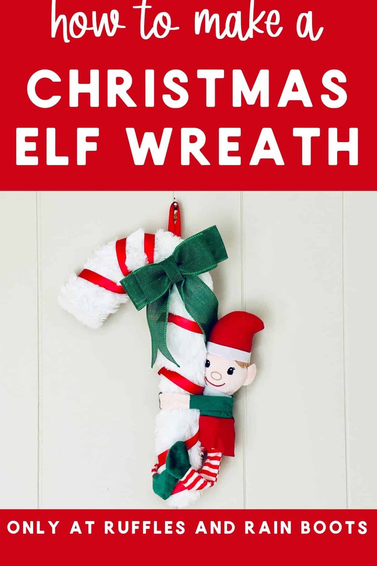 A vertical image of a DIY Dollar Tree Christmas elf wreath against a white background.