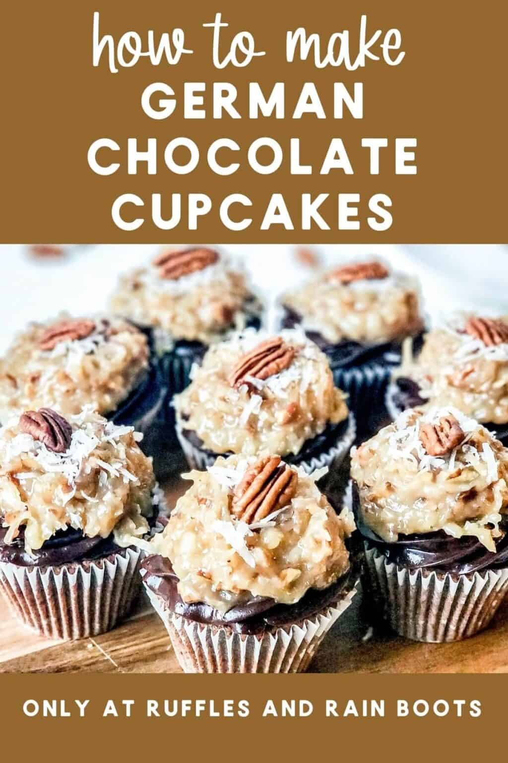 German Ruffles German Chocolate Cupcake Recipe -Ruffles and Rain Boots