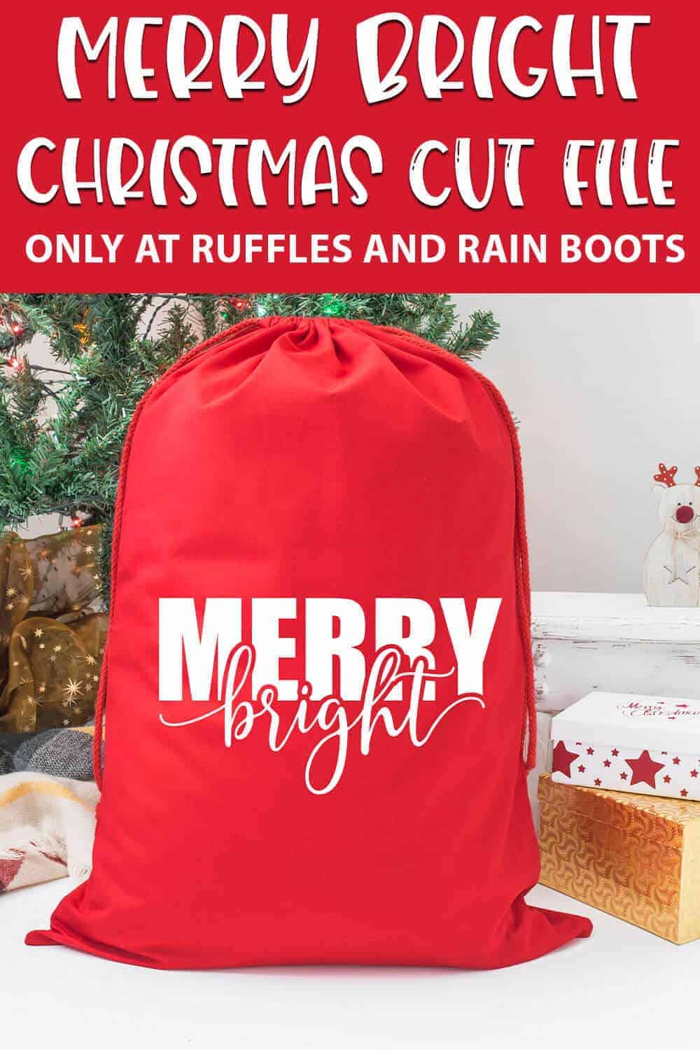 Vertical image of red Santa sack which reads merry bright in an offset design with text which reads Christmas cut file.