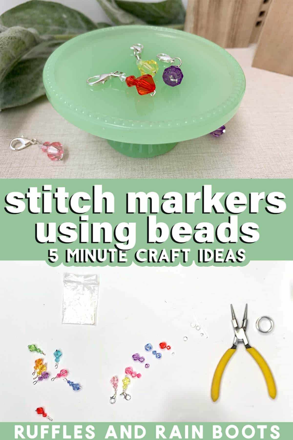 Vertical split image of materials and finished product with text which reads stitch markers using beads.