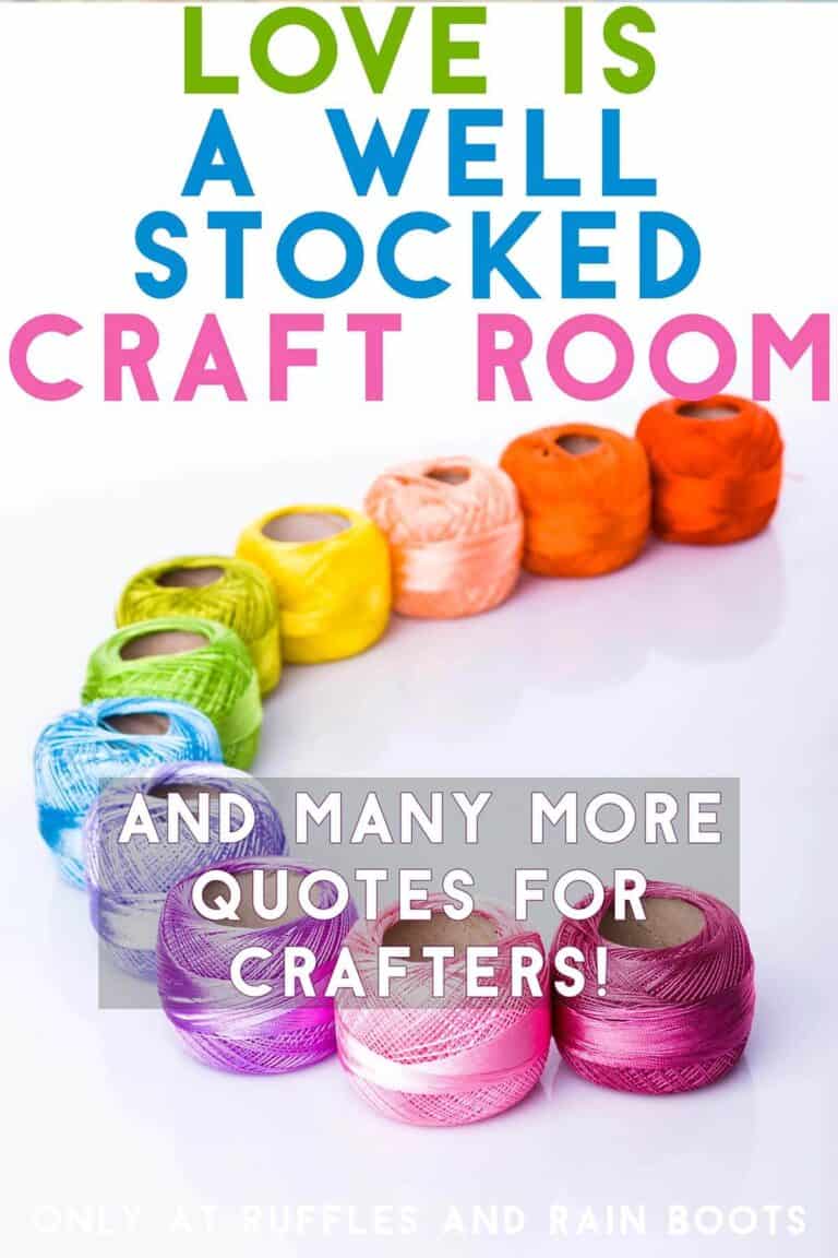 Crafty Message The Best Quotes for Crafters and Craft Rooms