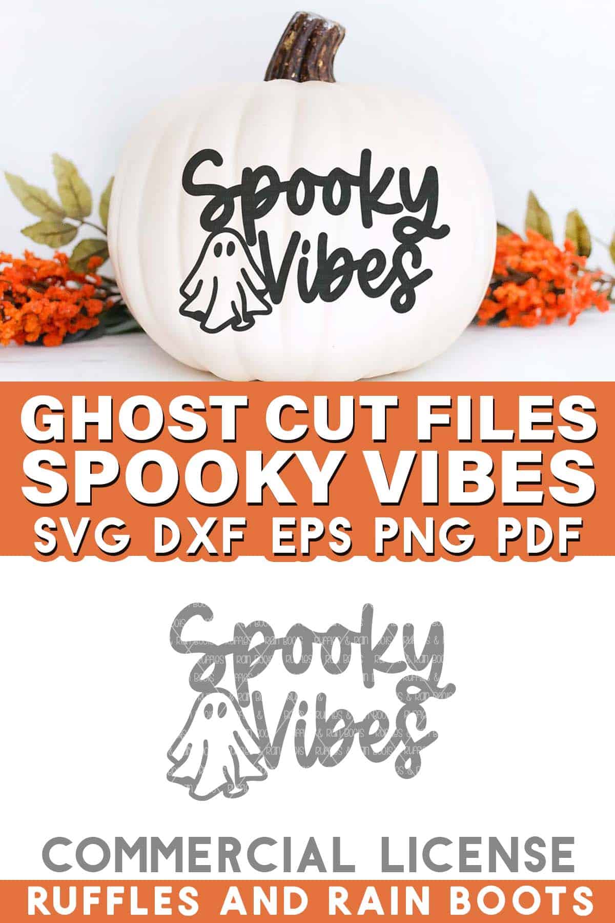 Split vertical image of a white pumpkin with vinyl decoration of a cute ghost and spooky vibes with text which reads ghost cut files.