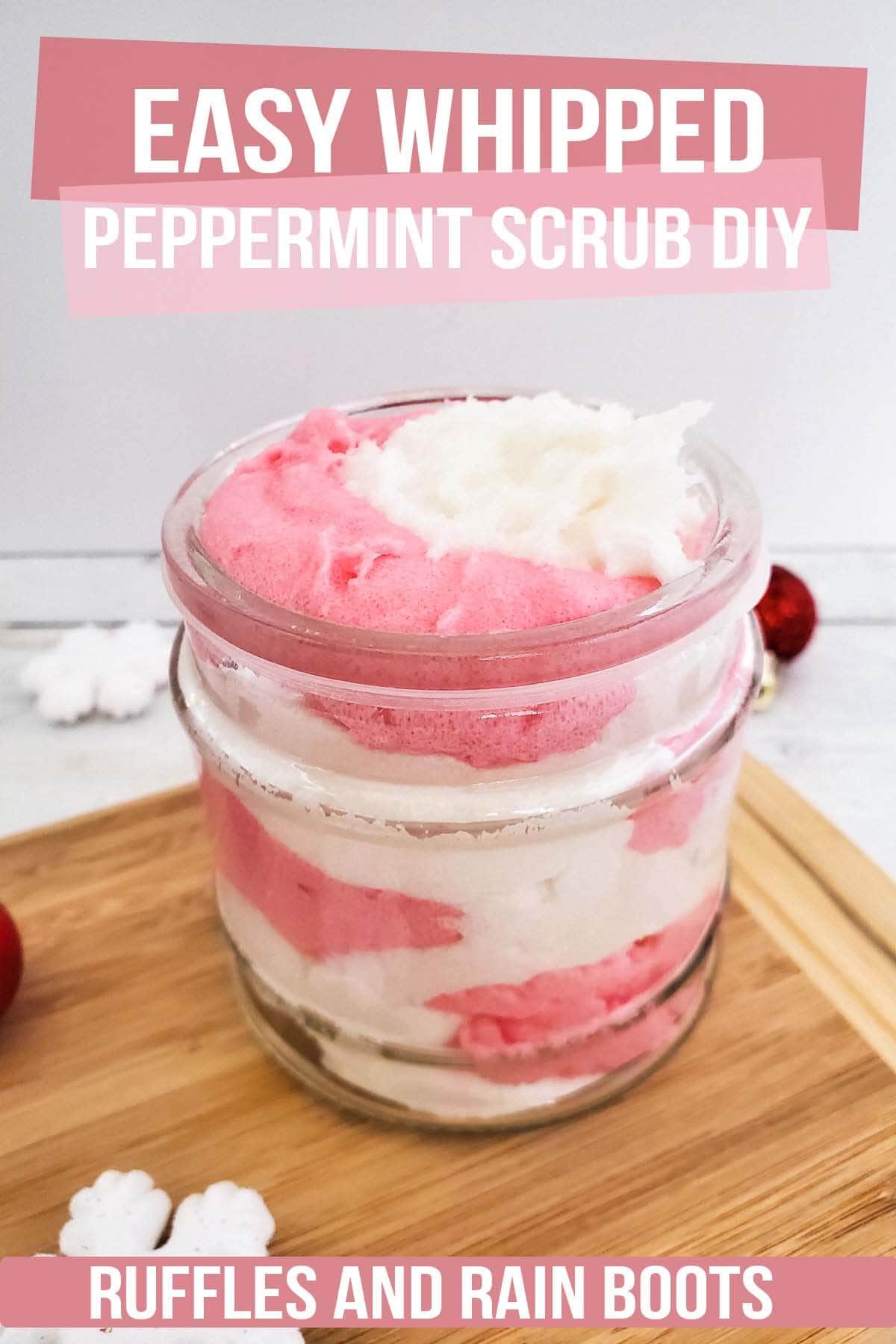 Vertical image of a pink and white jar of handmade Christmas gift idea on a cutting board with text which reads Easy Whipped Peppermint Scrub DIY.