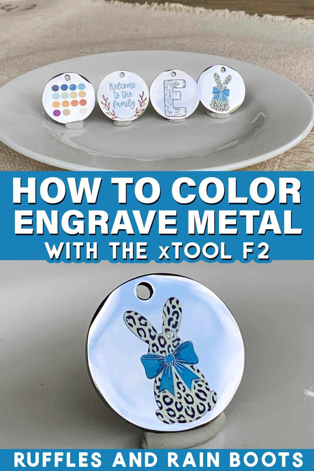 Split vertical image of a set of color engraved metal pendants text which reads how to color engrave metal with the xTool F2.