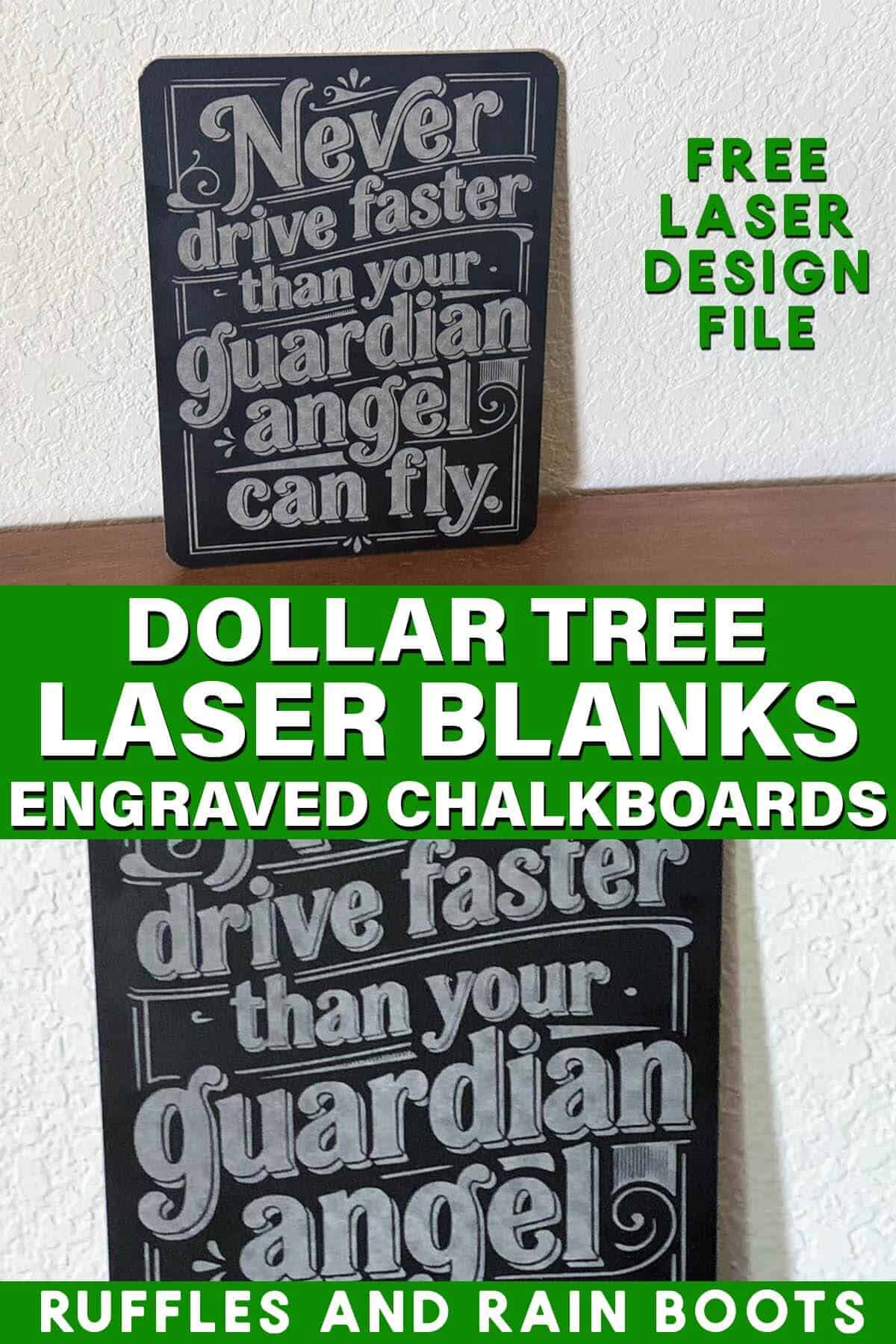 Split vertical image with text which reads dollar tree blanks engraved chalkboards.